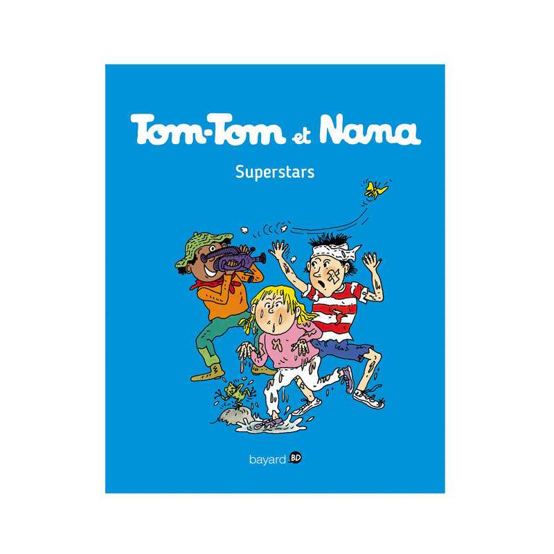 Tom-Tom et Nana T22 Superstars - BD Kids