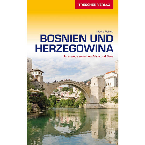 Reiseführer Bosnien und Herzegowina - Reiseführer