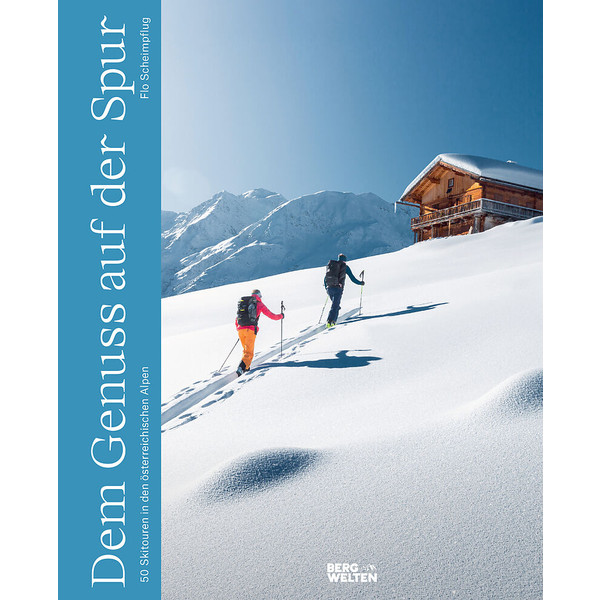 50 SKITOUREN FÜR GENIEßER