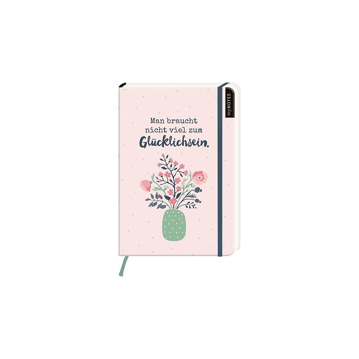 myNOTES Notizbuch A5: Man braucht nicht viel zum Glücklichsein