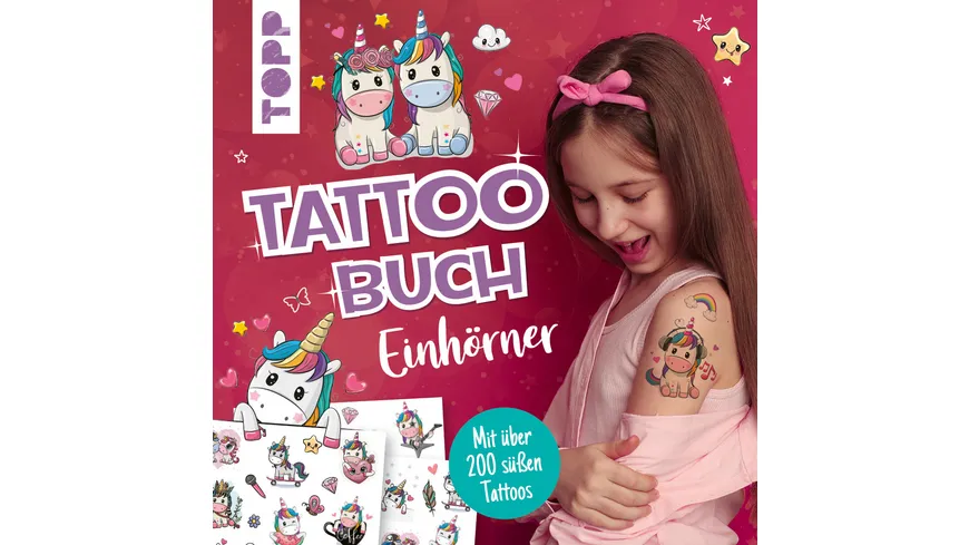 Tattoobuch Einhörner - Mit über 200 süßen Tattoos